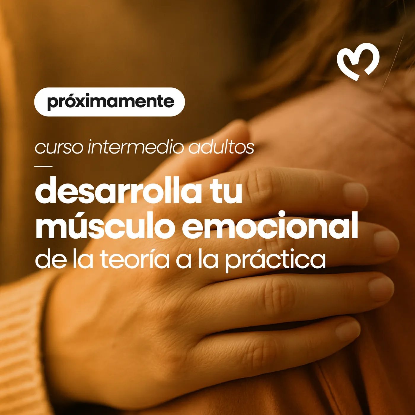 Cartel del curso Desarrolla tu músculo emocional