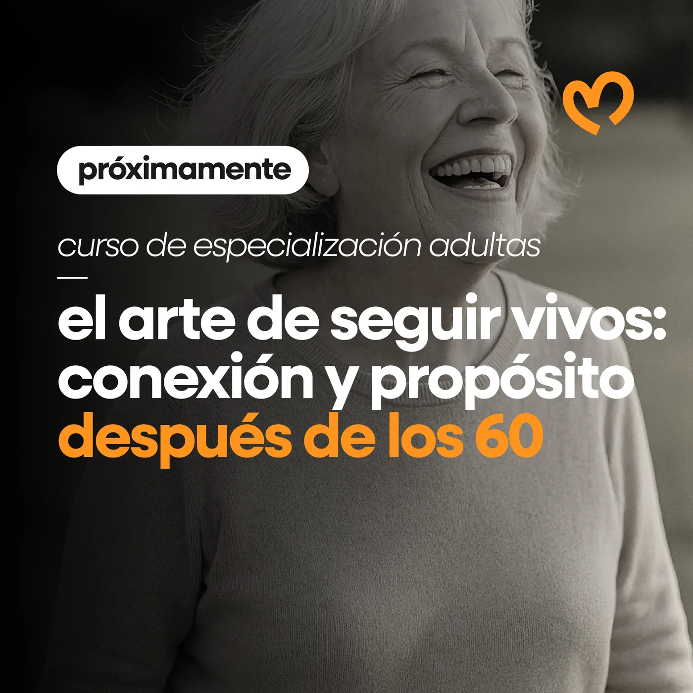 Cartel del curso El arte de seguir vivos (después de los 60)